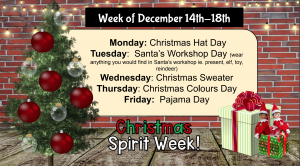 Christmas Spirit Week – December 14-18